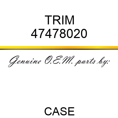 TRIM 47478020