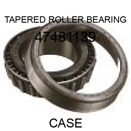 TAPERED ROLLER BEARING 47481139