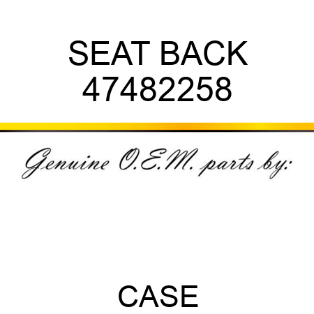SEAT BACK 47482258
