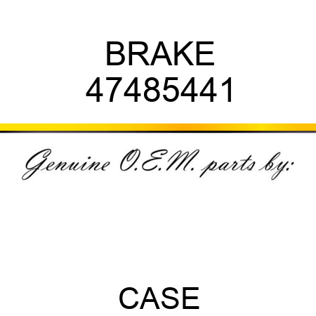 BRAKE 47485441