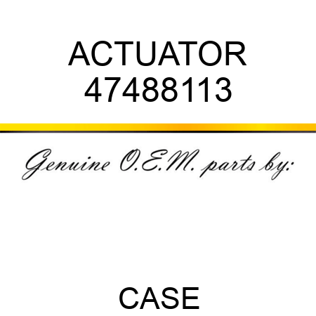 ACTUATOR 47488113