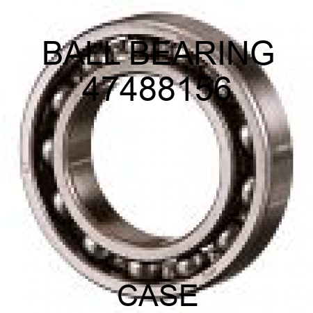 BALL BEARING 47488156