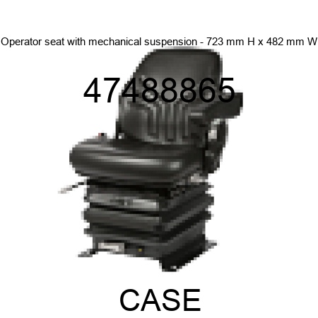 Operator seat with mechanical suspension - 723 mm H x 482 mm W 47488865
