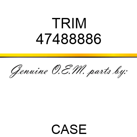 TRIM 47488886
