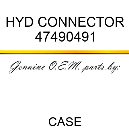 HYD CONNECTOR 47490491