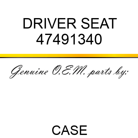 DRIVER SEAT 47491340