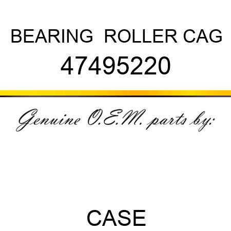 BEARING , ROLLER CAG 47495220