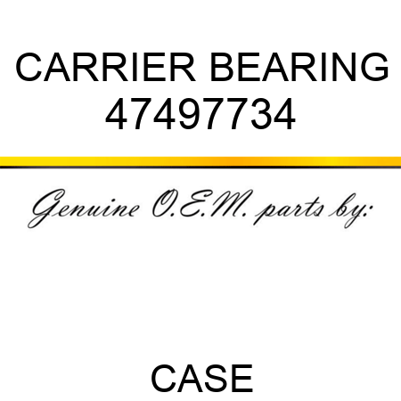 CARRIER, BEARING 47497734