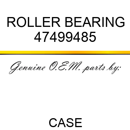 ROLLER BEARING 47499485