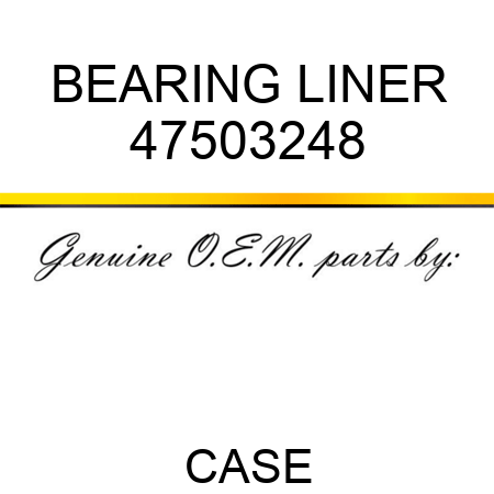 BEARING LINER 47503248