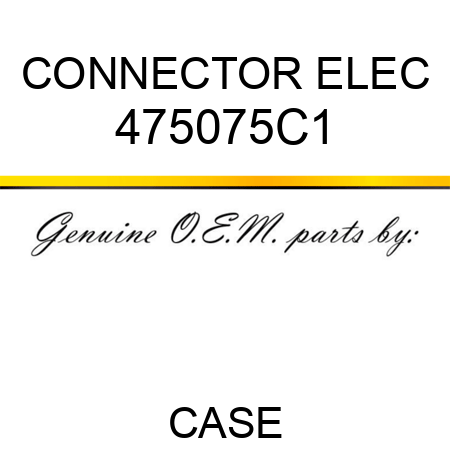 CONNECTOR, ELEC 475075C1