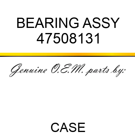 BEARING ASSY 47508131