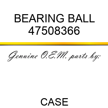 BEARING, BALL 47508366