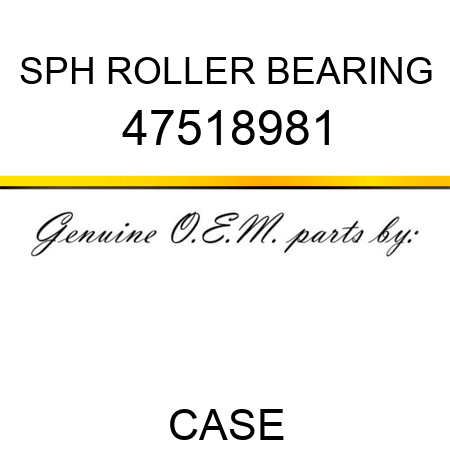 SPH ROLLER BEARING 47518981