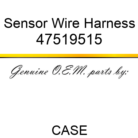 Sensor Wire Harness 47519515