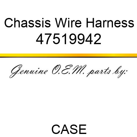 Chassis Wire Harness 47519942