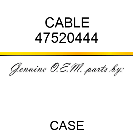 CABLE 47520444