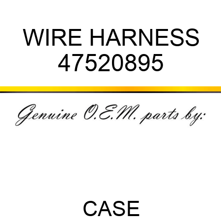 WIRE HARNESS 47520895
