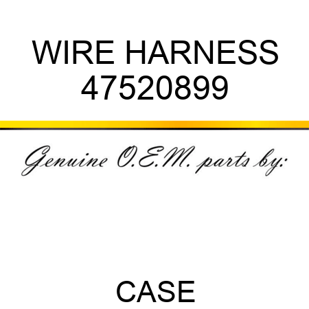 WIRE HARNESS 47520899