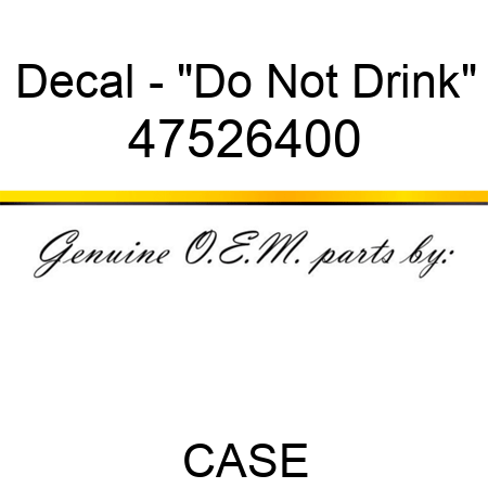 Decal - "Do Not Drink" 47526400