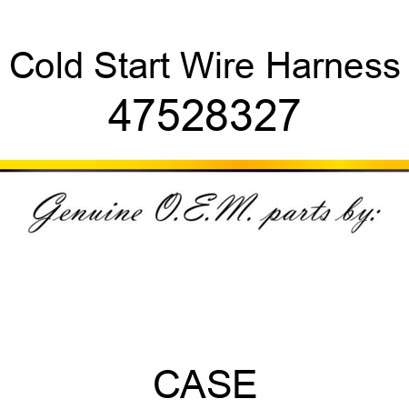 Cold Start Wire Harness 47528327