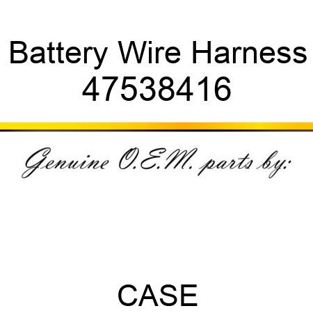 Battery Wire Harness 47538416