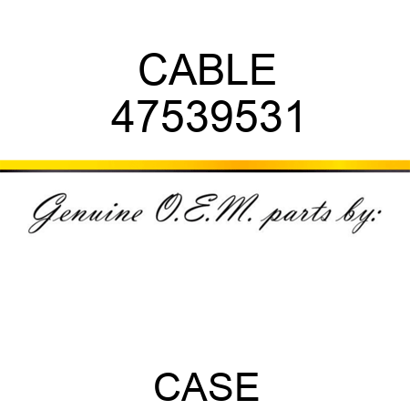 CABLE 47539531