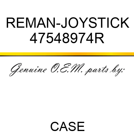 REMAN-JOYSTICK 47548974R