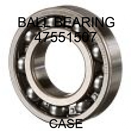 BALL BEARING 47551507