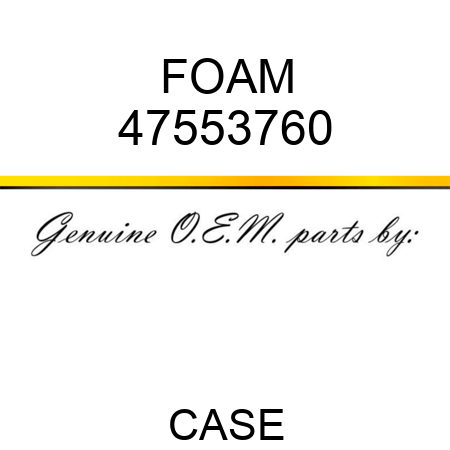 FOAM 47553760
