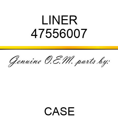 LINER 47556007
