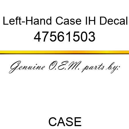 Left-Hand Case IH Decal 47561503