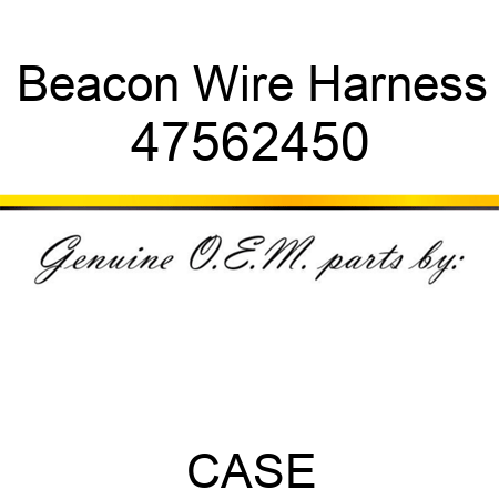 Beacon Wire Harness 47562450