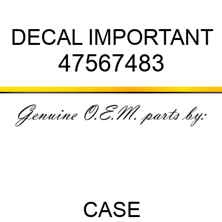 DECAL, IMPORTANT 47567483