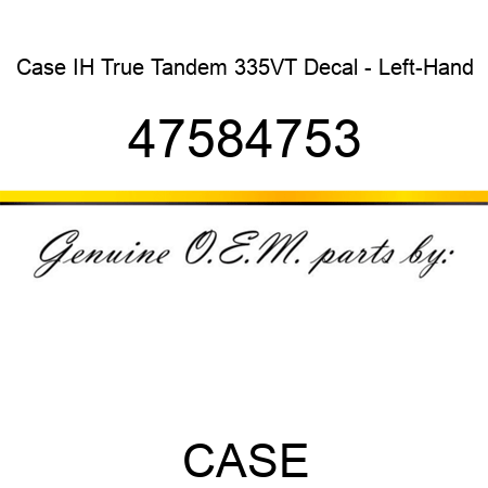 Case IH True Tandem 335VT Decal - Left-Hand 47584753
