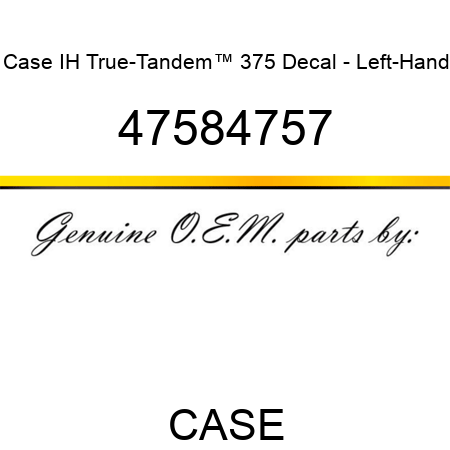Case IH True-Tandem™ 375 Decal - Left-Hand 47584757