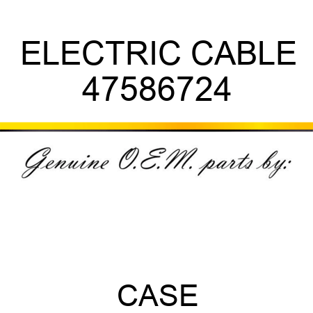 ELECTRIC CABLE 47586724