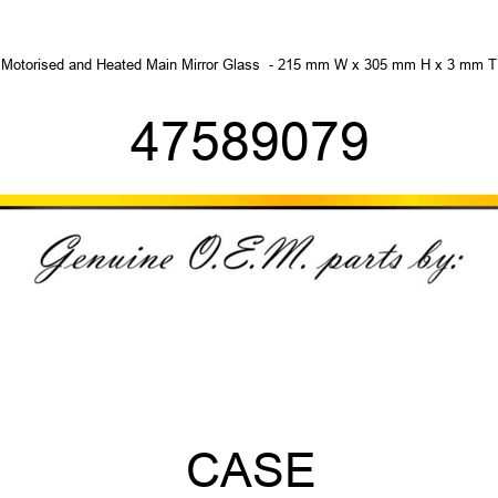 Motorised and Heated Main Mirror Glass  - 215 mm W x 305 mm H x 3 mm T 47589079