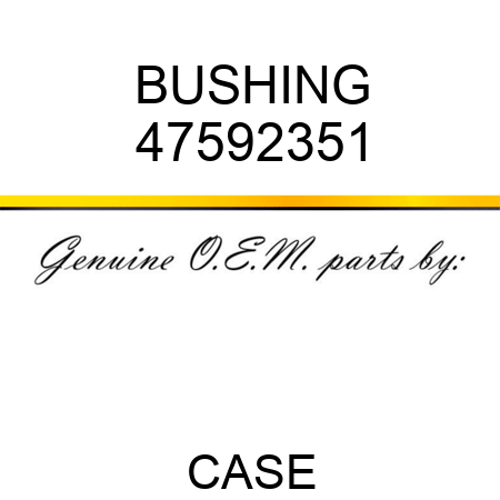 BUSHING 47592351