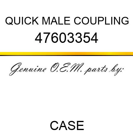 QUICK MALE COUPLING 47603354