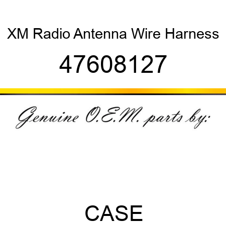 XM Radio Antenna Wire Harness 47608127