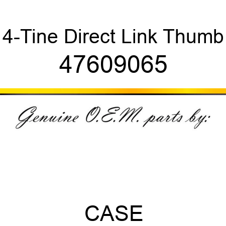 4-Tine Direct Link Thumb 47609065