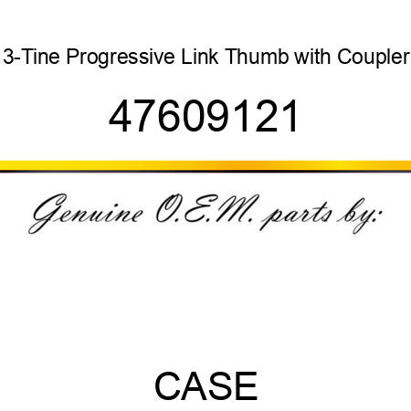 3-Tine Progressive Link Thumb with Coupler 47609121