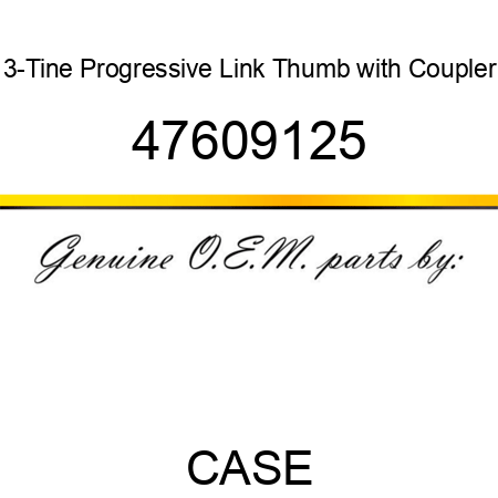 3-Tine Progressive Link Thumb with Coupler 47609125