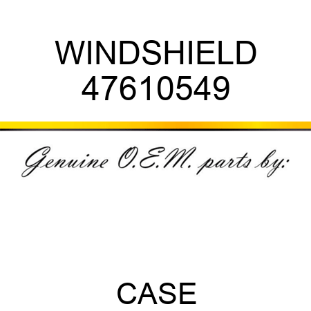 WINDSHIELD 47610549