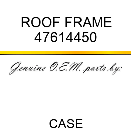 ROOF FRAME 47614450