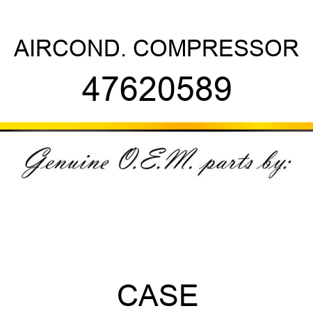 AIRCOND. COMPRESSOR 47620589