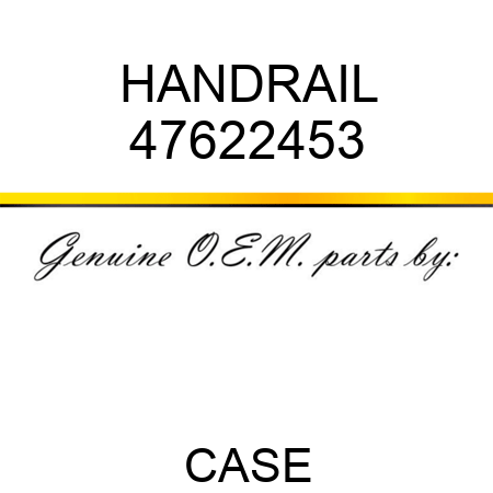 HANDRAIL 47622453