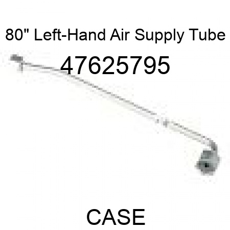 80" Left-Hand Air Supply Tube 47625795