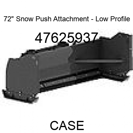 72" Snow Push Attachment - Low Profile 47625937